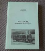 Walcourt une entité au fil de ses gares, Ophalen of Verzenden, Gebruikt, Trein, Boek of Tijdschrift
