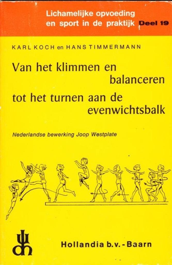 (sp39) De evenwichtsbalk, Boeken, Sportboeken, Gelezen, Verzenden