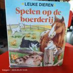 Leuke dieren serie : Spelen op de boerderij, Ophalen, Gelezen, Deltas, Prentenboek