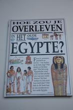 Hoe zou je overleven in het oude egypte?, Boeken, Ophalen of Verzenden, Zo goed als nieuw, Afrika