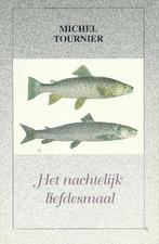 Michel Tournier - Het nachtelijk liefdesmaal., Ophalen of Verzenden, Zo goed als nieuw, België