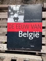 M. Reynebeau - De eeuw van Belgie, Ophalen of Verzenden, M. Reynebeau
