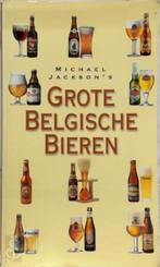 Michael Jackson's grote belgische bieren 343 blz, Ophalen of Verzenden, Zo goed als nieuw
