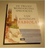 Boek - De 12 Wonderlijke Sprookjes van Koningin Fabiola, Ophalen of Verzenden, Zo goed als nieuw