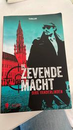 Dirk Vanderlinden - De Zevende Macht, Livres, Comme neuf, Dirk Vanderlinden, Enlèvement ou Envoi