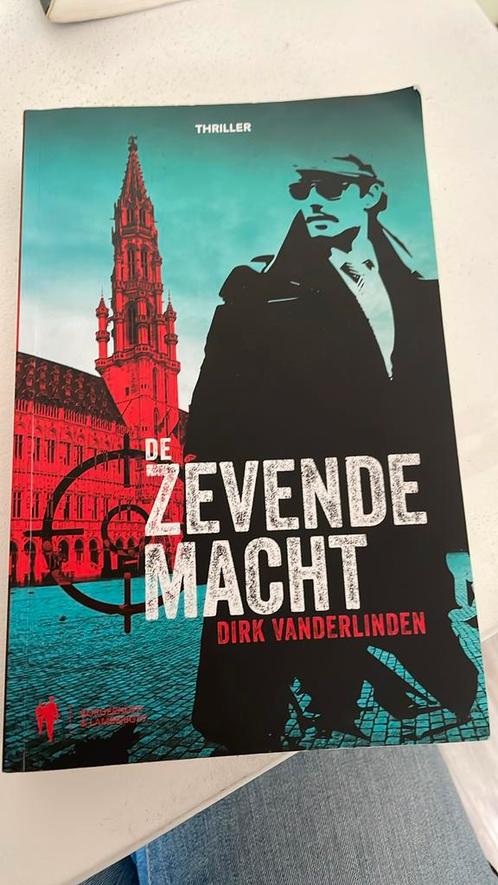 Dirk Vanderlinden - De Zevende Macht, Livres, Thrillers, Comme neuf, Enlèvement ou Envoi