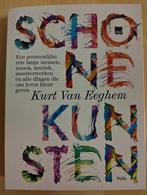 "Schone Kunsten", Kurt Van Eeghem, Enlèvement ou Envoi, Neuf