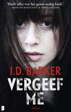 Boek Vergeef me - J.D. Barker, Verzenden, Zo goed als nieuw