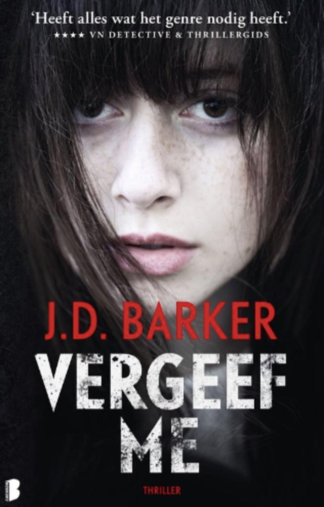 Boek Vergeef me - J.D. Barker, Livres, Thrillers, Comme neuf, Envoi