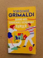 Quand nos souvenirs viendront danser / Virginie Grimaldi, Livres, Utilisé, Enlèvement ou Envoi, Virginie Grimaldi