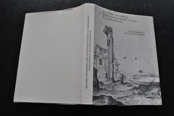 RELATIONS ARTISTIQUES ENTRE PAYS-BAS ET L'ITALIE RENAISSANCE, Livres, Enlèvement ou Envoi, Utilisé, Peinture et dessin
