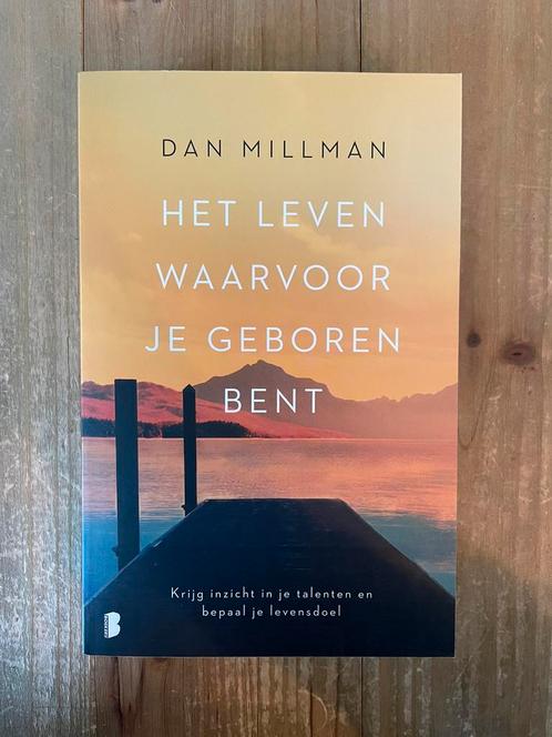Dan Millman - Het leven waarvoor je geboren bent, Boeken, Esoterie en Spiritualiteit, Zo goed als nieuw, Ophalen of Verzenden