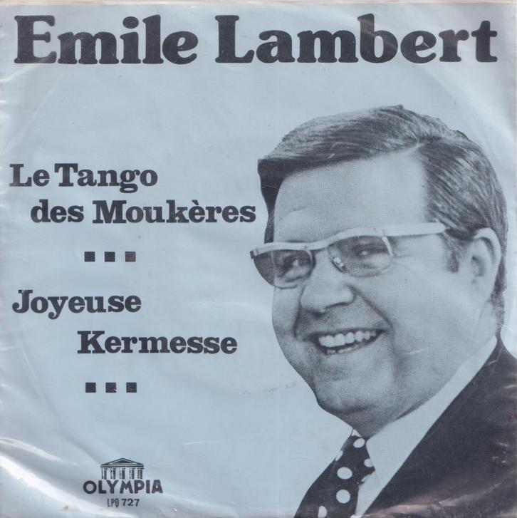 Emile Lambert – Le tango des Moukères / Joyeuse Kermesse, Cd's en Dvd's, Vinyl Singles, Gebruikt, Single, Pop, 7 inch, Ophalen of Verzenden
