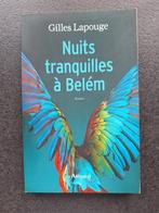 Nuits tranquilles à Belém - Gilles Lapouge, Boeken, Romans, Ophalen of Verzenden, Europa overig, Zo goed als nieuw, Gilles Lapouge