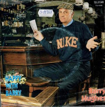 Vinyl, 7"   -   Barry Hughes – Happy With Barry beschikbaar voor biedingen