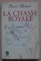 La chasse royale - Pierre Moinot, Livres, Romans, Enlèvement