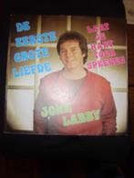 john larry de eerste grote liefde, Cd's en Dvd's, Vinyl | Nederlandstalig, Ophalen of Verzenden, Zo goed als nieuw, Levenslied of Smartlap