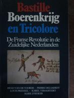 Bastille boerenkrijg en tricolore, Boeken, Ophalen of Verzenden, Gelezen