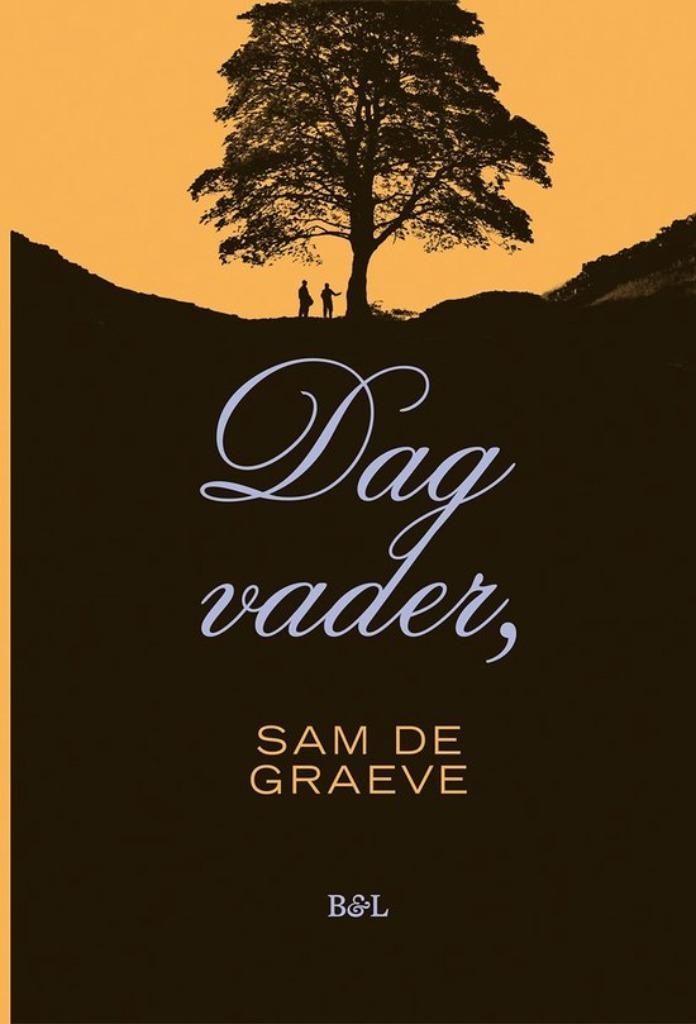 Dag vader, - Sam De Graeve, Livres, Romans, Utilisé, Belgique, Enlèvement ou Envoi