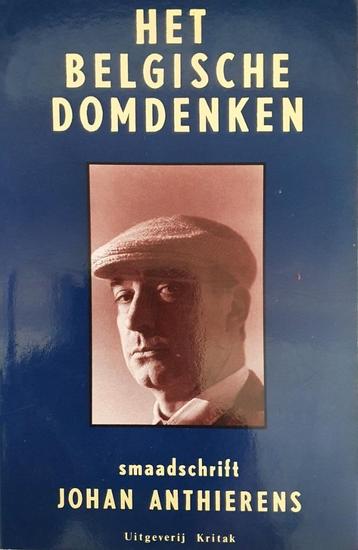 Het Belgische domdenken. Smaadschrift beschikbaar voor biedingen