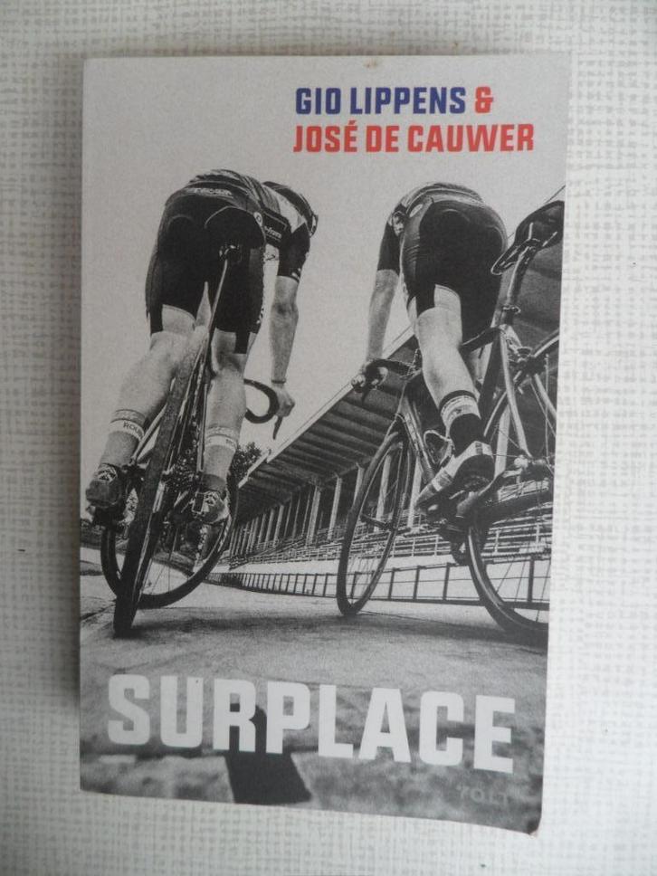surplace gio lippens en jose de cauwer, Boeken, Sportboeken, Zo goed als nieuw, Ophalen of Verzenden