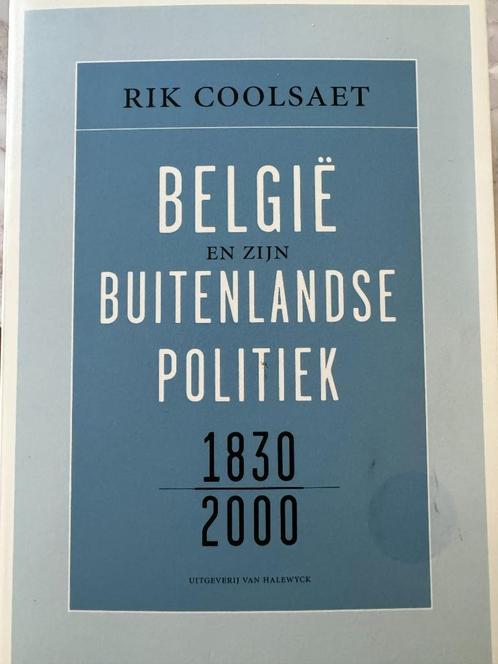 Coolsaet - België en zijn buitenlandse politiek 1830 - 2000, Livres, Histoire nationale, Comme neuf, Enlèvement ou Envoi