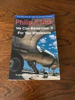 Philip K. Dick, We Can Remember It..., Vol. 5 (2000), Enlèvement, Utilisé