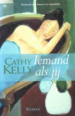 IEMAND ALS JIJ van Cathy KELLY. Roman, Gelezen, Europa overig, Ophalen of Verzenden, Cathy Kelly