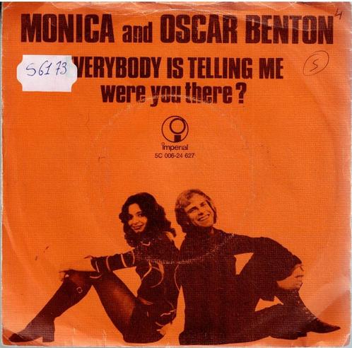 Vinyl, 7"  /   Monica (10) And Oscar Benton – Everybody Is T, CD & DVD, Vinyles | Autres Vinyles, Autres formats, Enlèvement ou Envoi