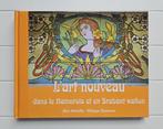 L'art nouveau dans le Namurois et en Brabant Wallon, Neuf, Alice Delvaille, Enlèvement ou Envoi, Architectes
