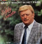 Single EDDY SMETS - Nancy wacht in het park, Cd's en Dvd's, Vinyl | Nederlandstalig, Overige formaten, Overige genres, Ophalen of Verzenden
