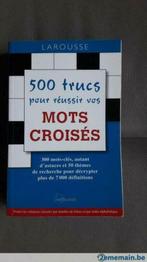 500 trucs pour réussir vos mots croisés 2010 Larousse, Livres, Comme neuf, Français, Enlèvement ou Envoi