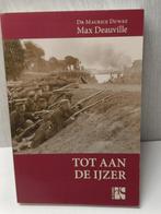 Tot aan de ijzer max deauville, Boeken, Ophalen of Verzenden, Gelezen