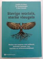 Eveline De Wree - Stevige wortels, sterke vleugels, Ophalen of Verzenden, Nieuw, Eveline De Wree; Tijl Vandenberghe; Bart Ceunen