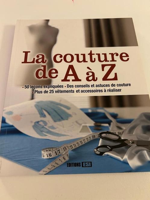 Livre la couture de A à Z, Boeken, Hobby en Vrije tijd, Zo goed als nieuw, Borduren en Naaien, Ophalen