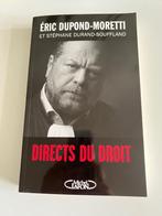 Livre Directs du droit de Éric Dupond-Moretti, Boeken, Biografieën, Gelezen, Eric Dupond-Moretti, Ophalen of Verzenden, Politiek