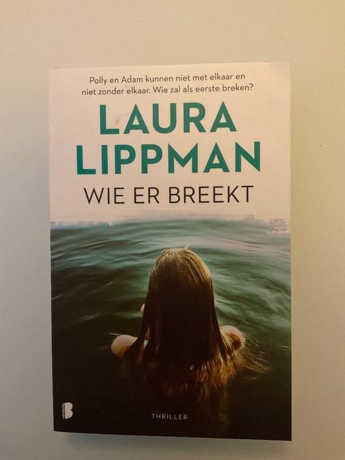 Wie er breekt - Laura Lippman, Boeken, Thrillers, Zo goed als nieuw, Amerika, Ophalen