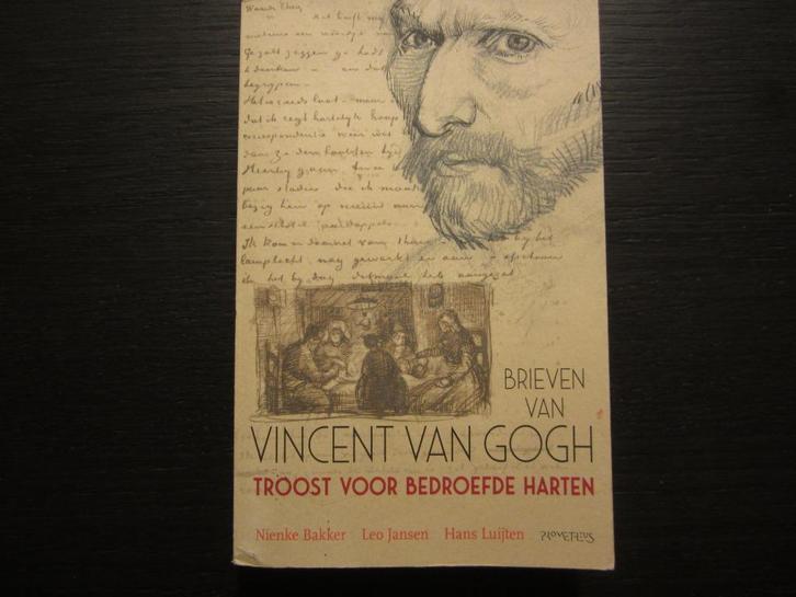 Troost voor bedroefde harten -Brieven van Vincent van Gogh-, Boeken, Literatuur, Ophalen of Verzenden