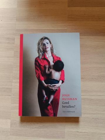 Boek: goed bevallen? Josje huisman beschikbaar voor biedingen