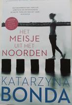 Thriller 'Het meisje uit het Noorden' van Katarzyna BONDA, Ophalen of Verzenden, Zo goed als nieuw, Katarzyna Bonda, Europa overig