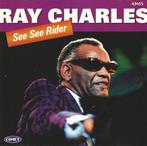 CD * RAY CHARLES - SEE SEE RIDER, Cd's en Dvd's, Cd's | Jazz en Blues, 1960 tot 1980, Jazz, Ophalen of Verzenden, Zo goed als nieuw