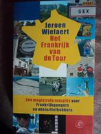 Het Frankrijk van de Tour, Jeroen Wielaert, Ophalen of Verzenden, Zo goed als nieuw, Lopen en Fietsen