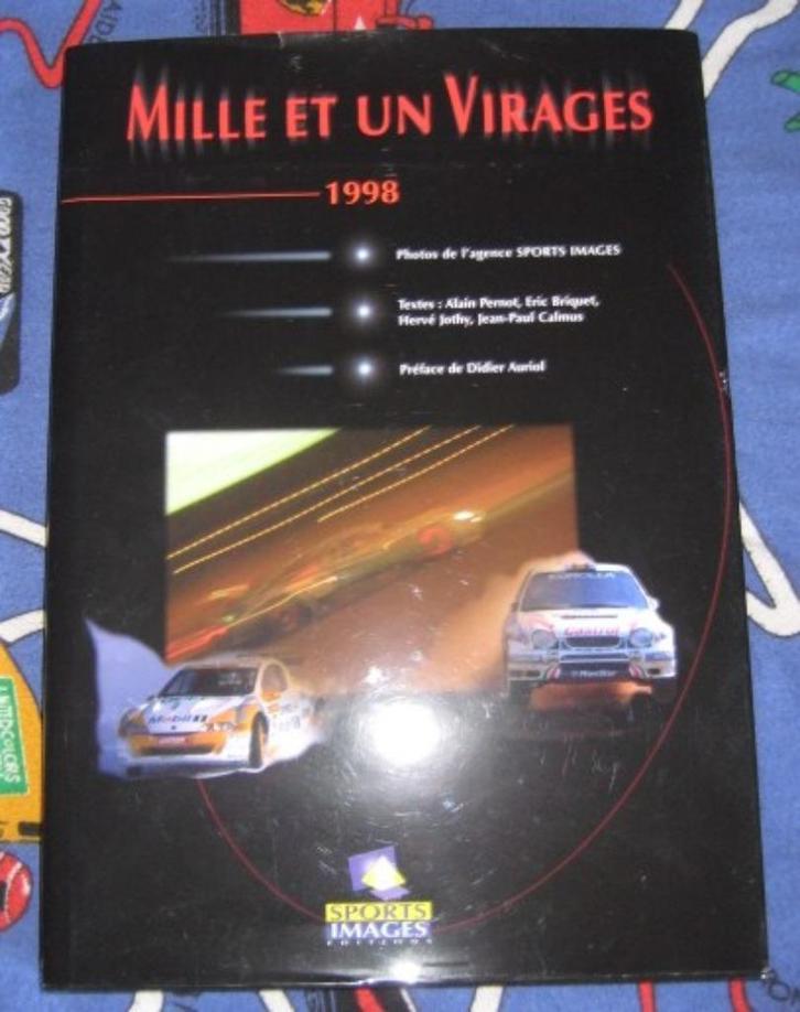 BOEK - Mille et un virages 1998 - Didier Auriol, Boeken, Auto's | Boeken, Zo goed als nieuw, Algemeen, Ophalen of Verzenden