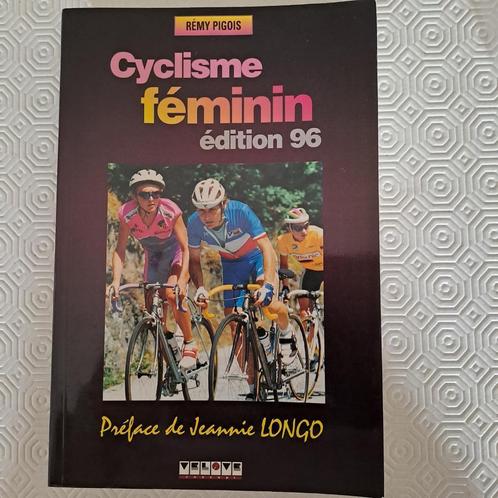 Cyclisme féminin 96 - wielrennen - cyclisme, Livres, Livres de sport, Comme neuf, Course à pied et Cyclisme, Enlèvement ou Envoi
