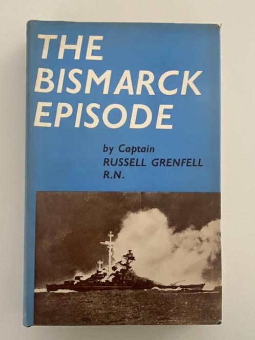The Bismarck Episode by Captain Russell Grenfell, Boeken, Oorlog en Militair, Zo goed als nieuw, Marine, Tweede Wereldoorlog, Ophalen of Verzenden