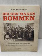 Belgen maken bommen dirk musschoot, Ophalen of Verzenden, Zo goed als nieuw
