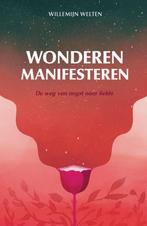 Wonderen manifesteren, Willemijn Welten, Ophalen of Verzenden, Zo goed als nieuw, Overige onderwerpen