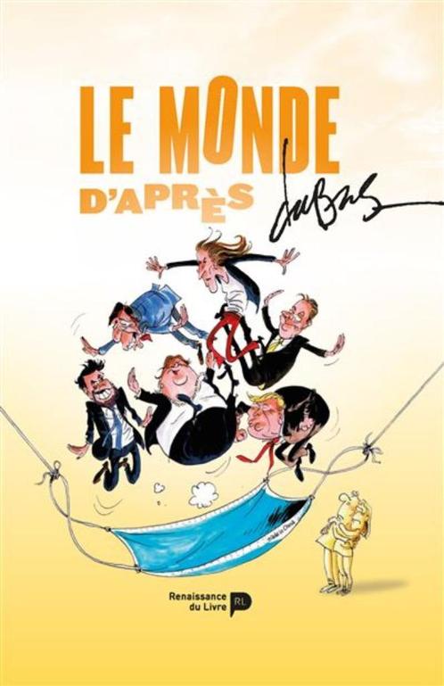 LE MONDE D'APRES, Frédéric Dubus, Renaissance du Livre, Livres, Humour, Comme neuf, Cartoons ou Dessins humoristiques, Enlèvement ou Envoi