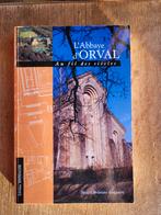 L'Abbaye d'Orval ;: au fil des siècles  LIVRE, Enlèvement ou Envoi