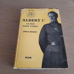 Oud boek  Albert 1er  Le Roi sans terre., Verzamelen, Ophalen of Verzenden, Gebruikt, Tijdschrift of Boek